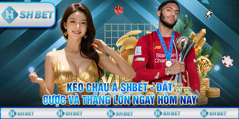 kèo châu á
