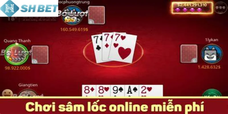 Hội viên mới cần hiểu cách tính điểm và đếm bài Sâm cụ thể nhất